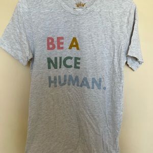 Be a Nice Human t shirt